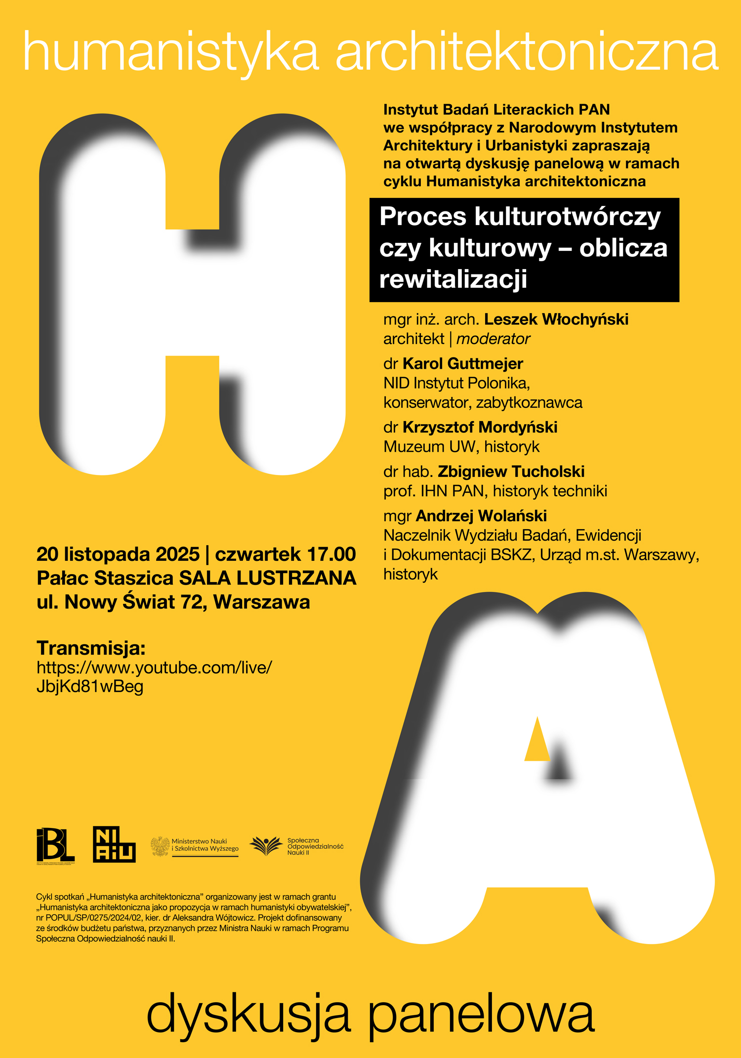 Otwarty panel dyskusyjny „Proces kulturotwórczy czy kulturowy – oblicza rewitalizacji” w ramach cyklu „Humanistyka architektoniczna”