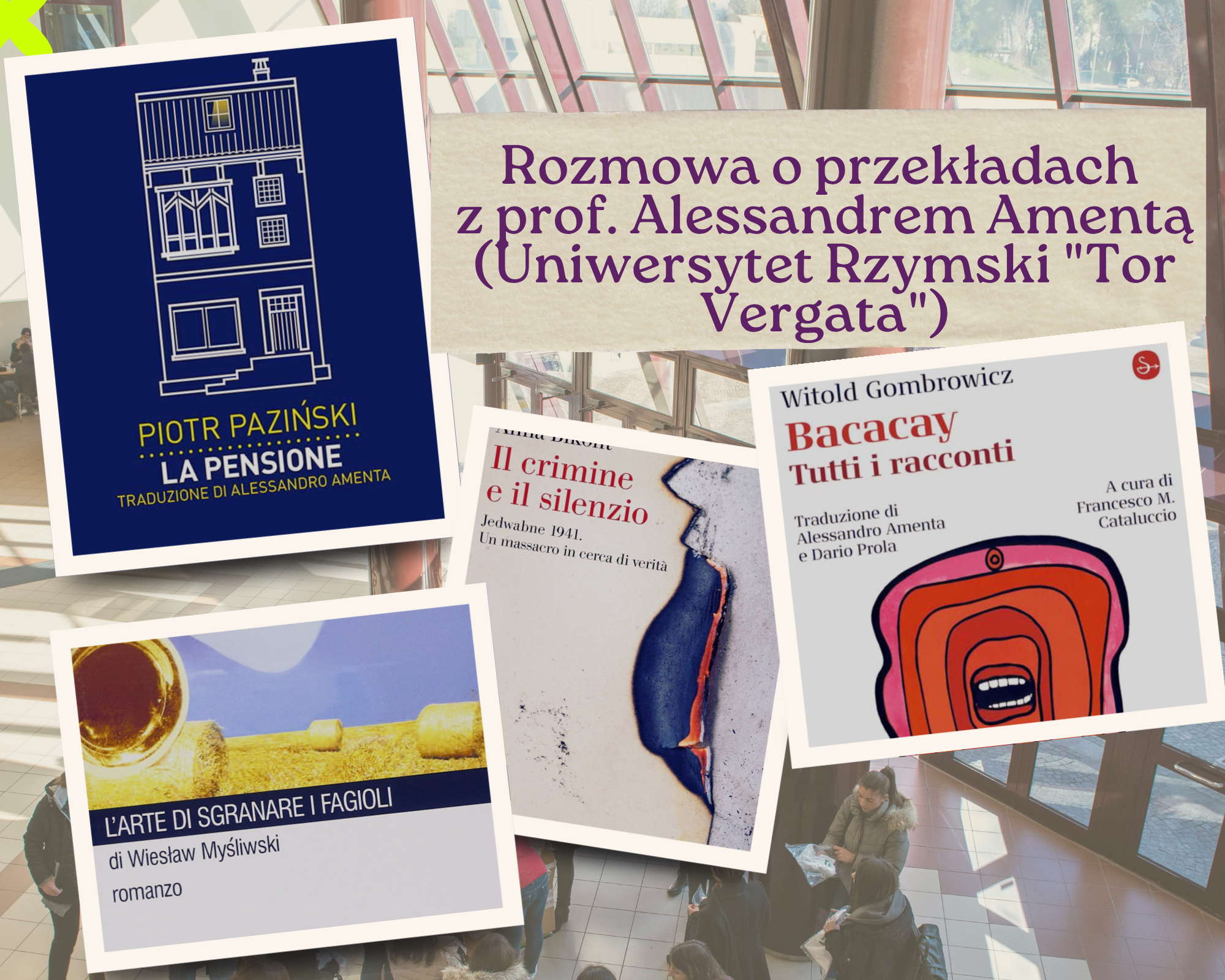 Rozmowa o przekładach z prof. Alessandrem Amentą (Uniwersytet Rzymski 