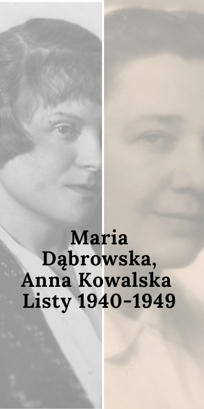 Ewa Głębicka: Maria Dąbrowska i Anna Kowalska. Na diablej huśtawce